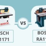 Bosch RA1171 vs RA1181 – Which One is The Best?